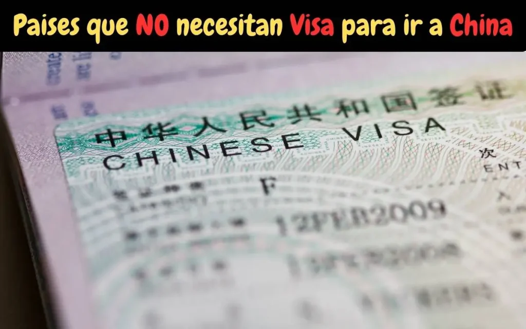 paises que no necesitan visa para ir a china - visadoparachina.es